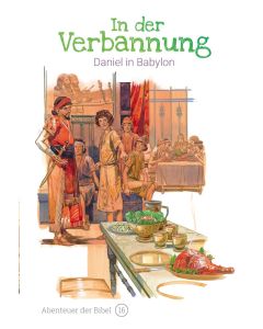 In der Verbannung - Daniel in Babylon | CB-Buchshop | 256616000