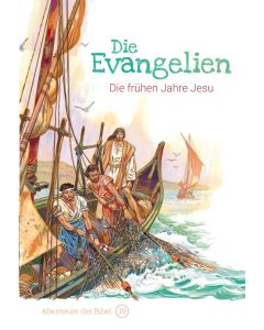 Die Evangelien - Die frühen Jahre Jesu | CB-Buchshop | 256619000