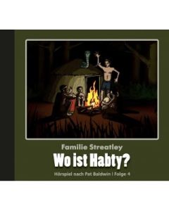 Familie Streatley - Wo ist Habty?