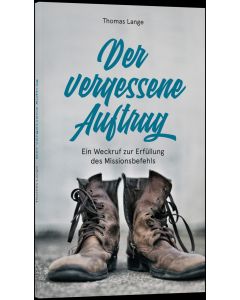 Der vergessene Auftrag - Thomas Lange | CB-Buchshop | 256197000