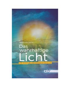 Das wahrhaftige Licht - Hamilton Smith | CB-Buchshop | 257231000