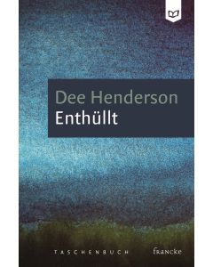 Enthüllt - Dee Henderson (francke) - Cover 2D - 
Dorothee Dziewas (Übersetzer)
ARTIKELNUMMER: 332009000  ISBN/EAN: 9783963620096