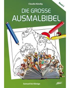 Claudia Kündig - Die große Ausmalbibel: Samuel bis Könige (2), Adonia - Cover 2D