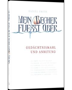 Mein Becher fließt über - Daniel Smith | CB-Buchshop