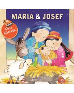 Kleine Bibelhelden - Maria und Josef | CB-Buchshop | 332031000