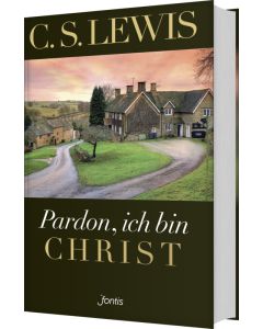 Pardon, ich bin Christ - Hardcover