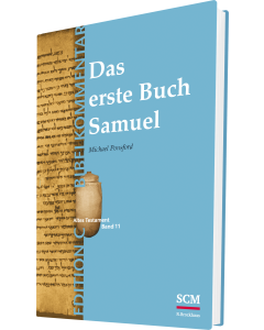 Das erste Buch Samuel (Edition C/AT/Band 11)