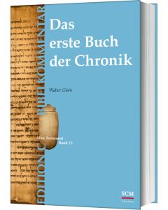 Das erste Buch der Chronik (Edition C/AT/Band 15)