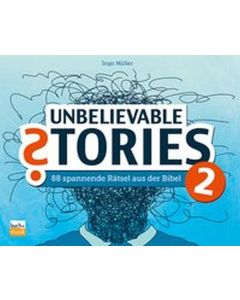 Unbelievable Stories 2