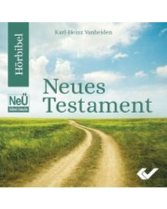 NeÜ bibel.heute NT - Hörbibel, Arne Schultze-Petzold, Karl-Heinz Vanheiden