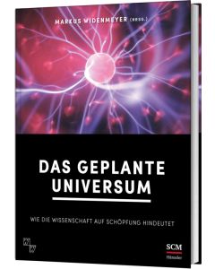 Das geplante Universum