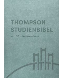 Thompson Studienbibel mit Wortkonkordanz