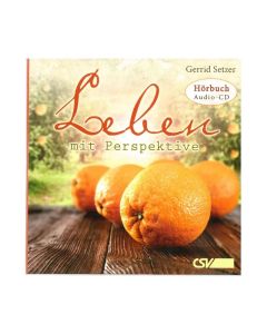 Leben mit Perspektive (Hörbuch-CD) - Gerrid Setzer | CB-Buchshop | 257458000