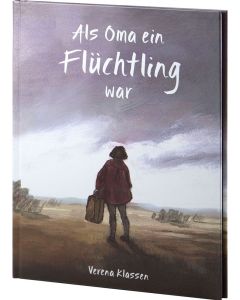 Als Oma ein Flüchtling war, Verena Klassen