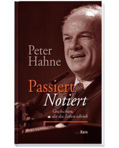 Passiert - Notiert - Peter Hahne | CB-Buchshop