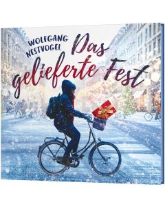 Das gelieferte Fest - Wolfgang Nestvogel | CB-Buchshop | 184707000