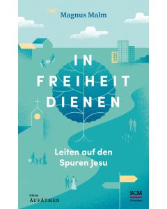 In Freiheit dienen