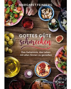 Gottes Güte schmecken (Buch)