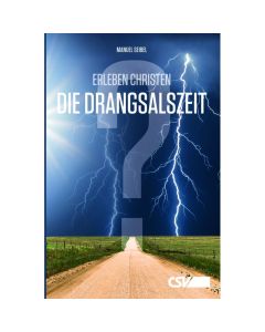 Erleben Christen die Drangsalszeit? - Manuel Seibel | CB-Buchshop | 257415000