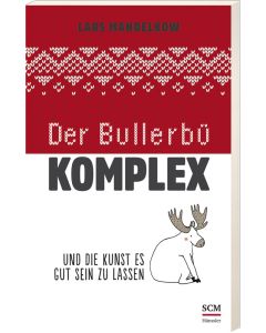 Der Bullerbü-Komplex