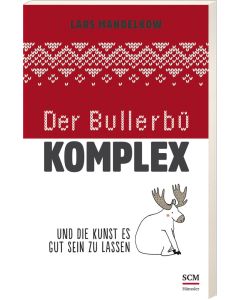 Der Bullerbü-Komplex