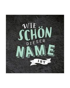 Wie schön dieser Name ist