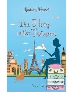  Lindsay Harrel - Das Herz voller Träume (francke) - Cover 2D