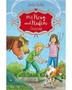 Mit Herz und Hufen: Chaostage (3) - Janita Pauliks | CB-Buchshop | 332062000