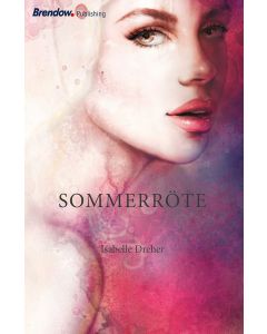 "Sommerröte," Isabelle Dreher
