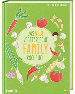 Das neue vegetarische FAMILY-Kochbuch