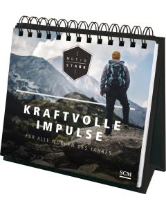 Mutig und stark - Kraftvolle Impulse für alle Wochen des Jahres