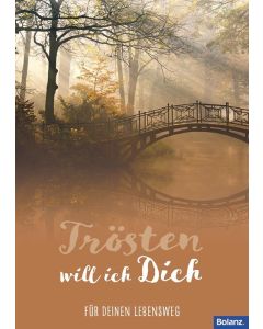 Grußheft "Trösten will ich Dich"