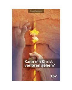 Kann ein Christ verloren gehen? - Arend Remmers | CB-Buchshop | 257416000