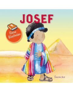 Kleine Bibelhelden: Josef | CB-Buchshop | 332034000