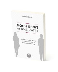 Noch nicht verheiratet - Marshall Segal | CB-Buchshop