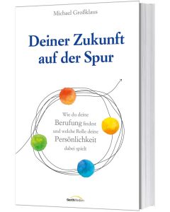 Deiner Zukunft auf der Spur