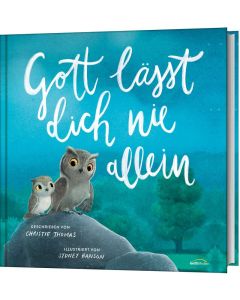 Gott lässt dich nie allein - Christie Thomas | CB-Buchshop