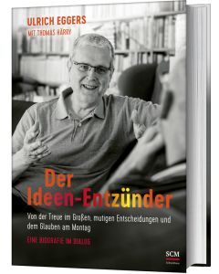 Der Ideen-Entzünder - Ulrich Eggers / Thomas Härry | CB-Buchshop