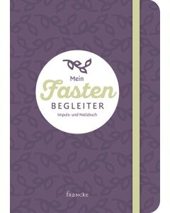 Mein Fasten Begleiter - Ruth Pfennighaus  | CB-Buchshop | 332143000
