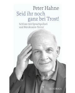 Seid ihr noch ganz bei Trost! - Peter Hahne | CB-Buchshop