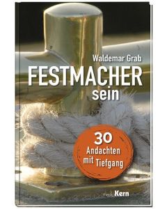 Festmacher sein - Waldemar Grab | CB-Buchshop