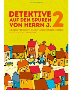 Detektive auf den Spuren von Herrn J. 2