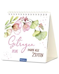 Getragen durch alle Zeiten 2026