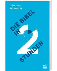 Die Bibel in zwei Stunden