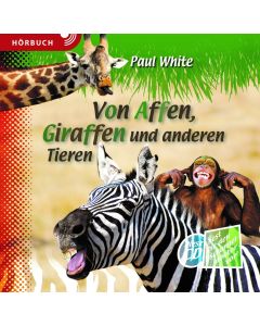 Von Affen,Giraffen und anderen Tieren - Hörbuch MP3 | CB-Buchshop