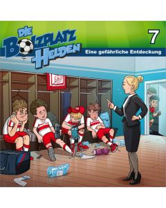 Die Bolzplatzhelden (7): Eine gefährliche Entdeckung | CB-Buchshop