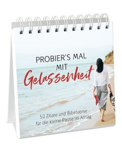 Probier's mal mit Gelassenheit- Aufstellbuch | CB-Buchshop