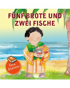 Kleine Bibelhelden: Fünf Brote und zwei Fische | CB-Buchshop | 332119000