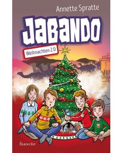 Jabando: Weihnachten 2.0 - Annette Spratte | CB-Buchshop | 332176000