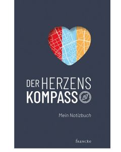Der Herzenkompass - Notizbuch (francke)  - Cover 2D